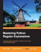 Mastering Python Regular Expressions